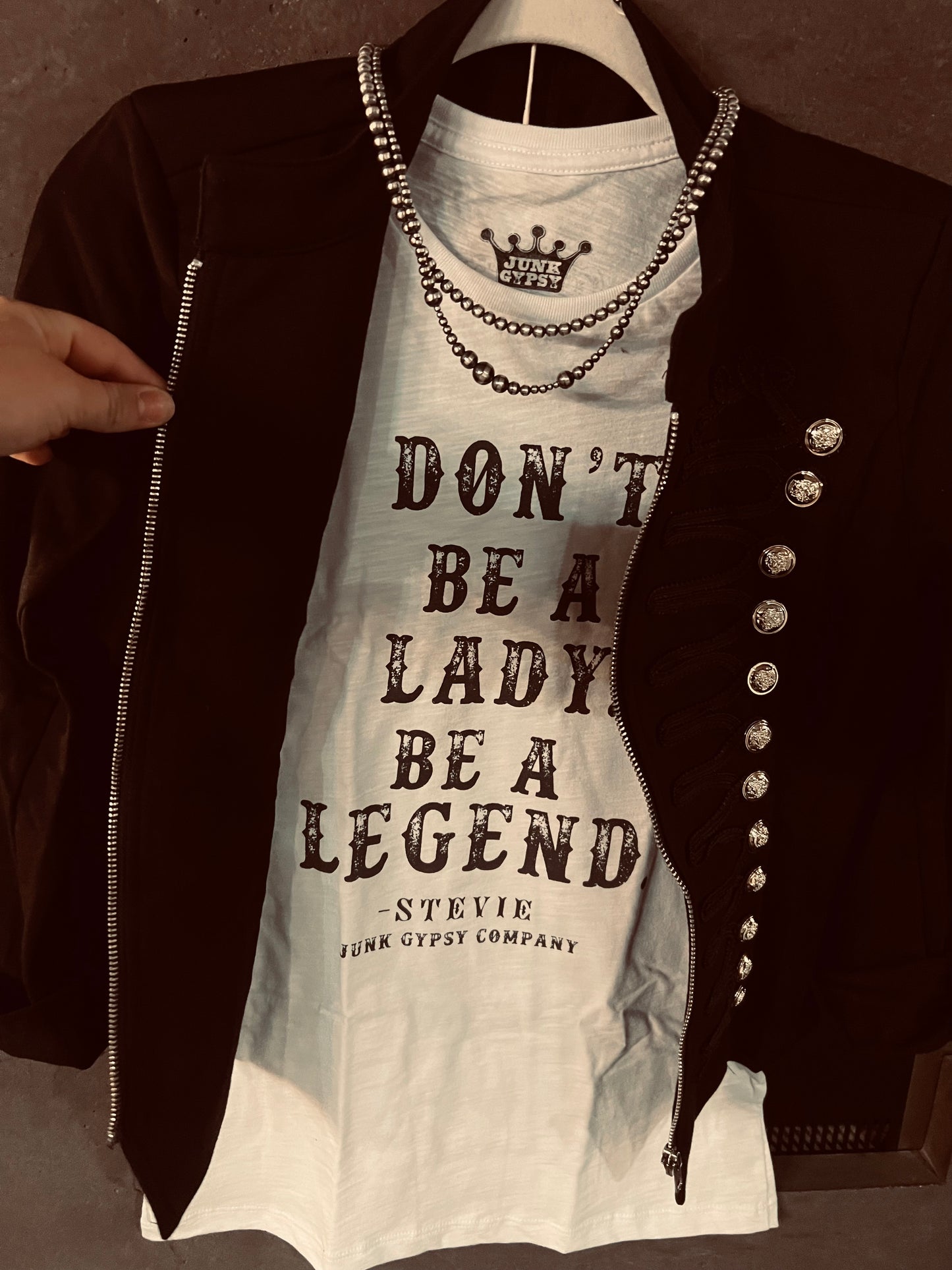 Junk Gypsy- Don’t Be A Lady Be A Legend Tee