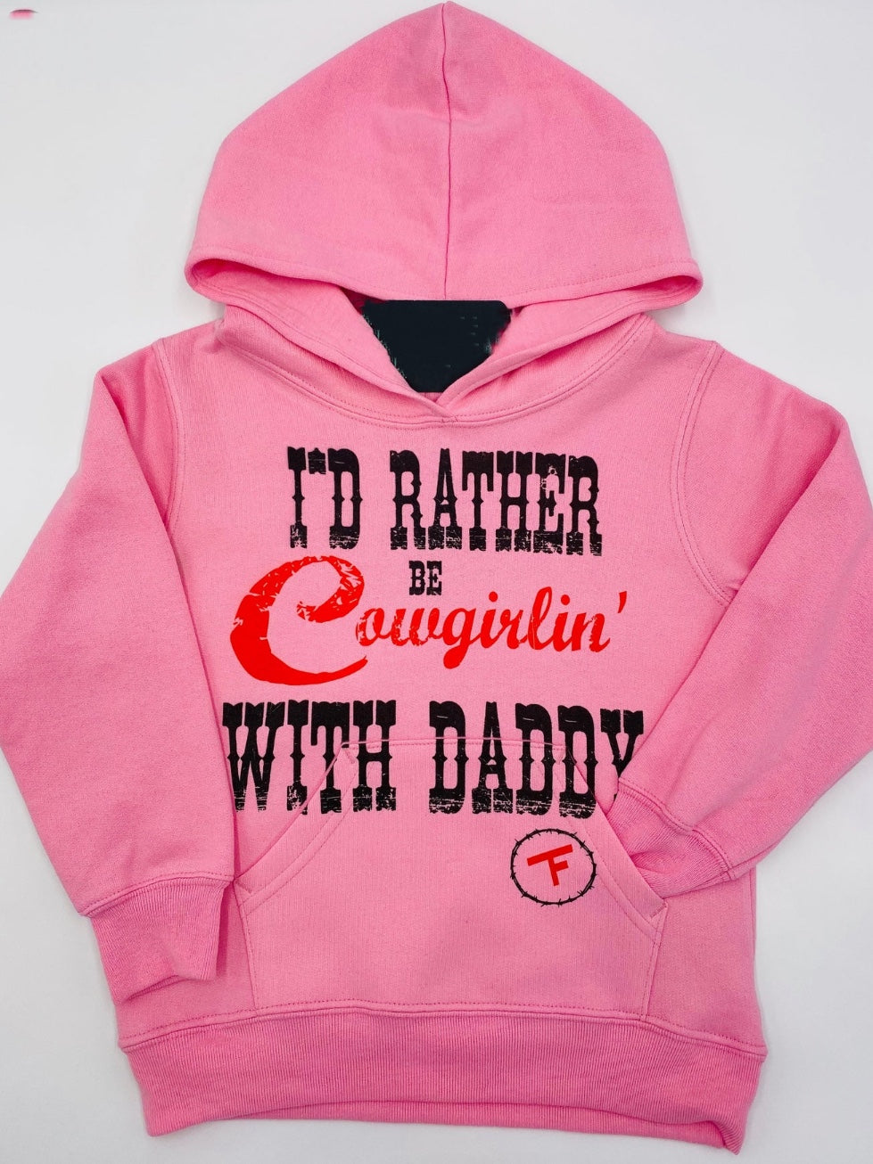 I'd Rather Be Cowgirlin' W/ Daddy -Pink