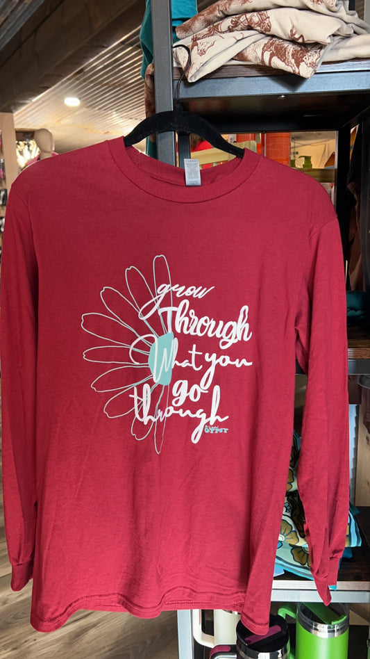 Maroon Long Sleeve (Grow Through What You Go Through)