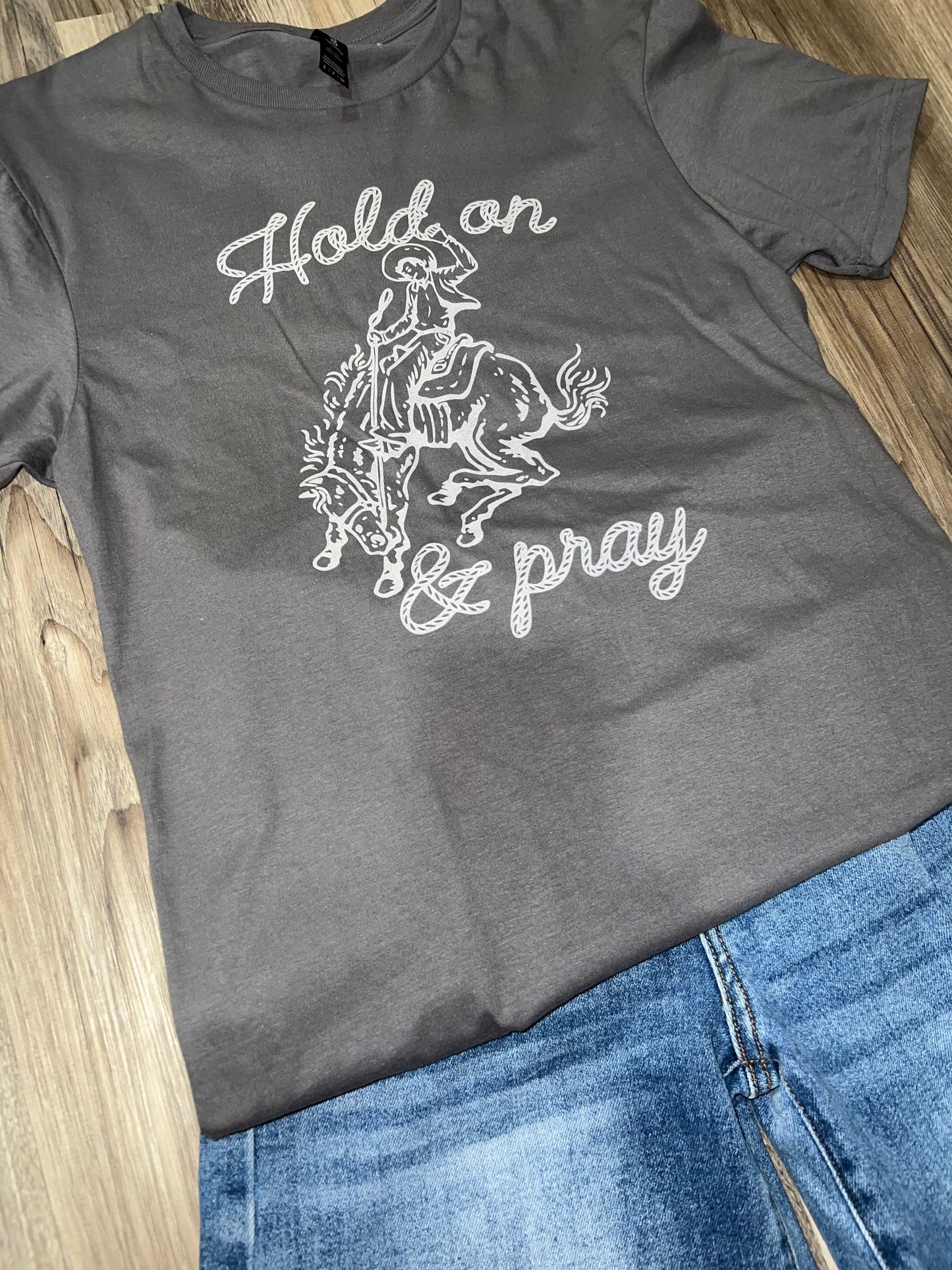 Hold On & Pray Tee
