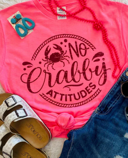 No Crabby Attitudes Tee