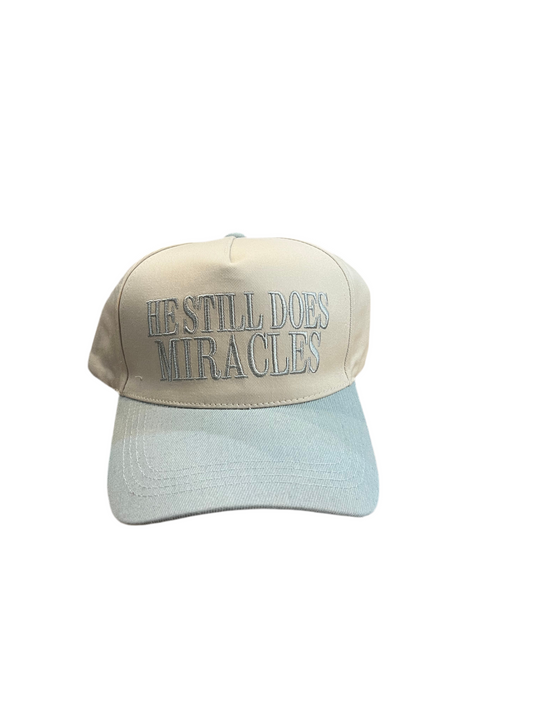He Still Does Miracles Cap