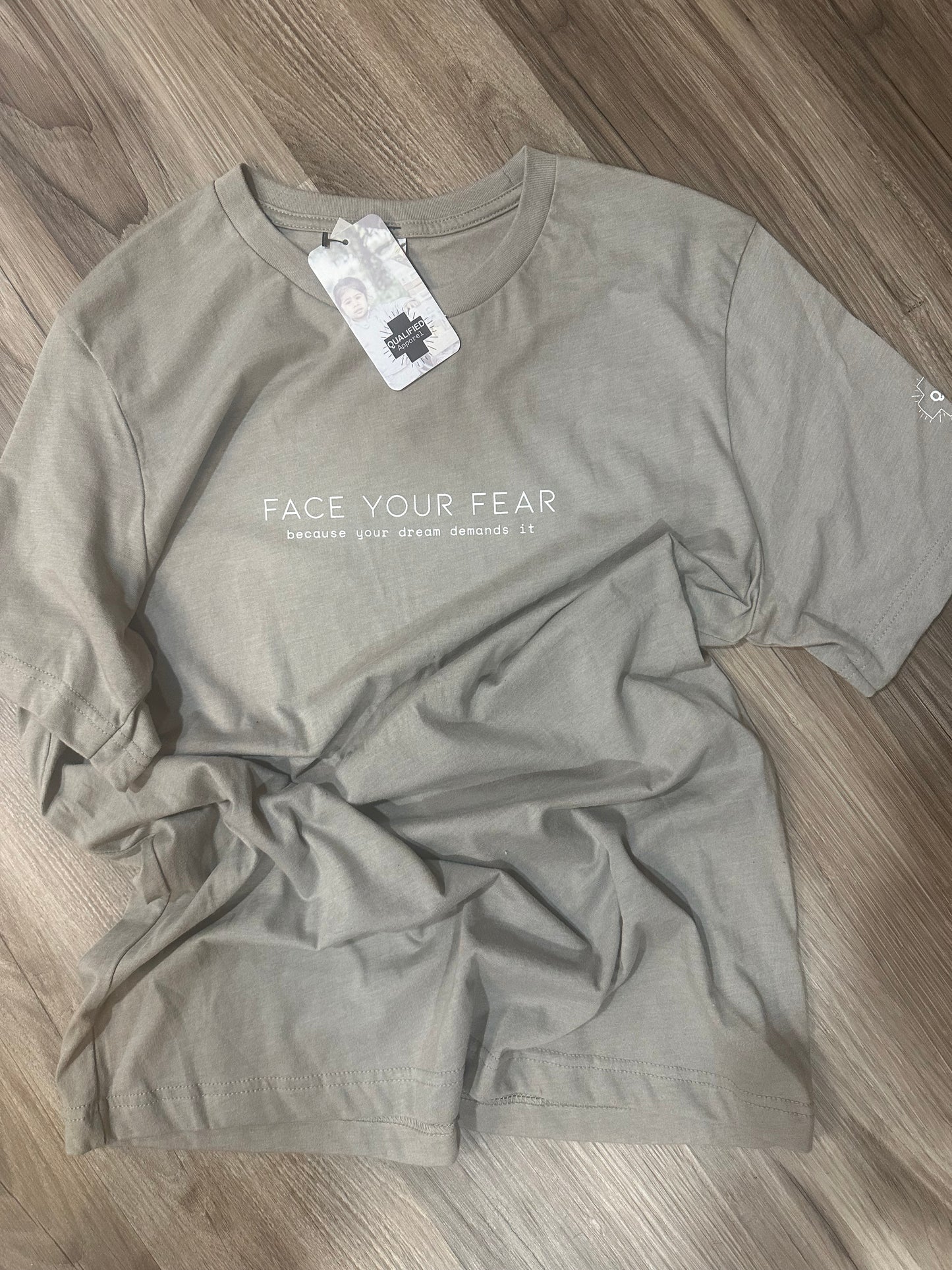 Face Your Fear Tee