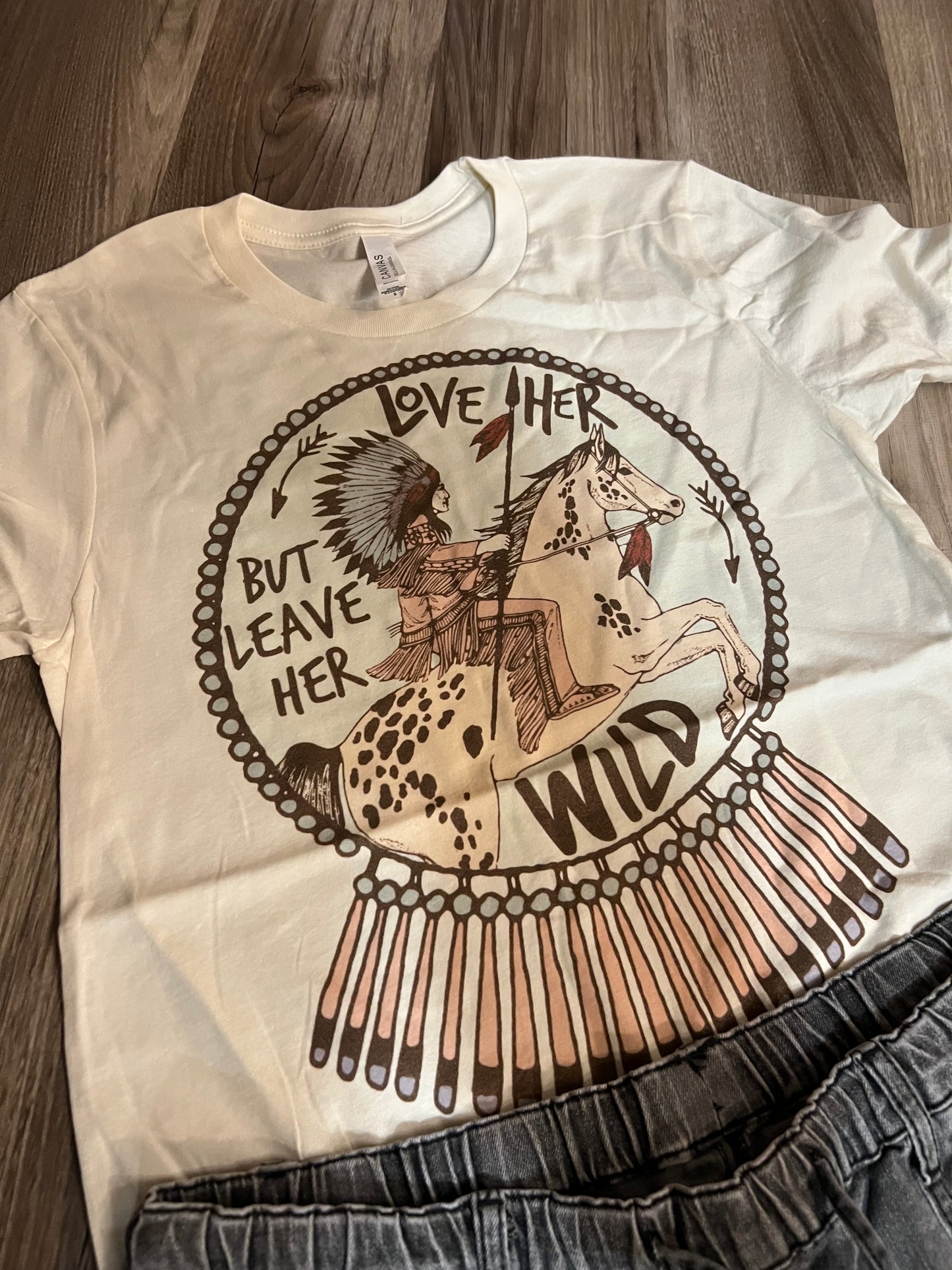 Love Her But Leave Her Wild Graphic Tee