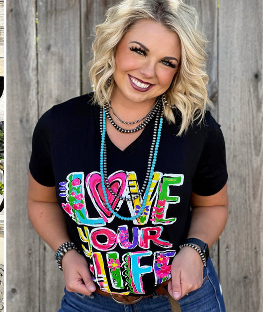 Texas True LONG SLEEVE Callie Ann Stelter Love Your Life Tee