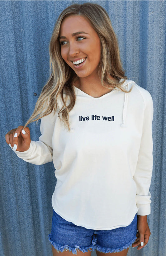 Live Life Well Hoodie