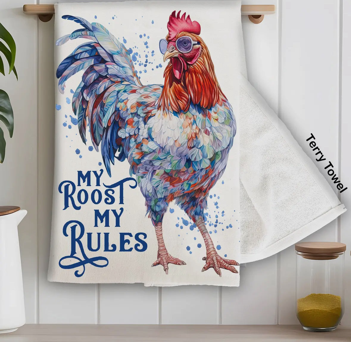 My Roost My Rules Country Rooster Kitchen Terry Towel