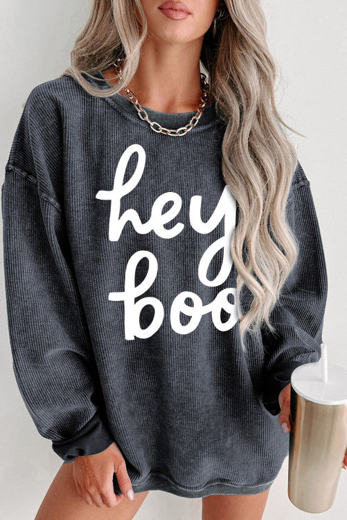 Hey boo sweatshirt