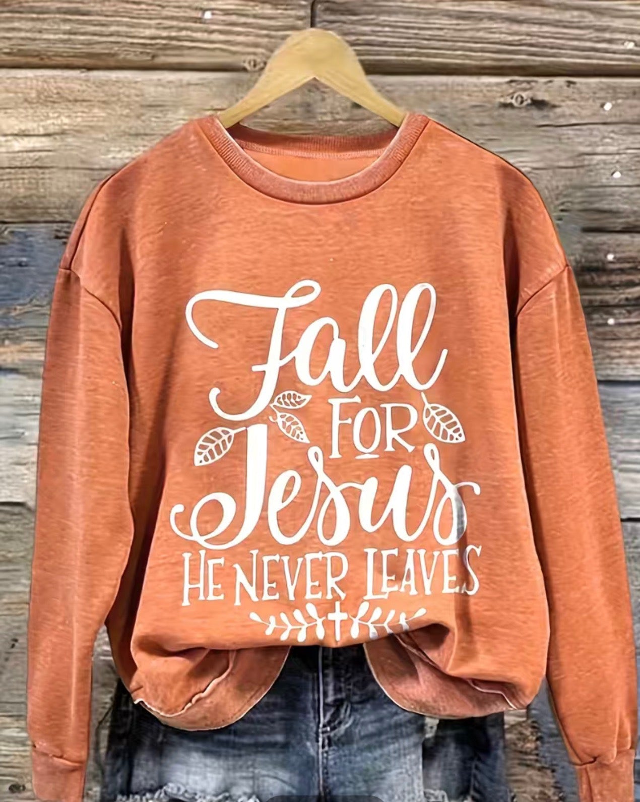 Fall for Jesus sweatshirt