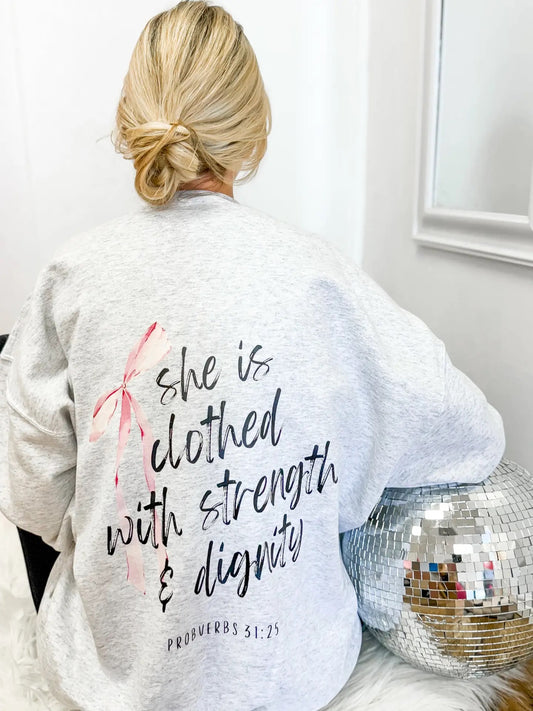She Is Clothed with Strength & Dignity